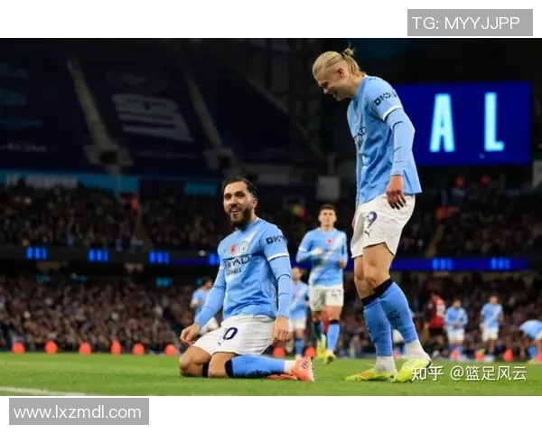 国王杯曼城大胜多特蒙德全场沸腾瞬间回顾与战术解析