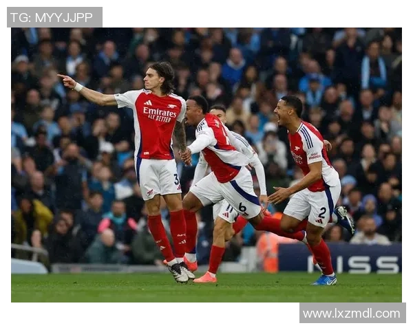 德甲激战阿森纳逆转曼城红牌争议引发全场热议